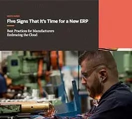 5 Signs it's Time for a New ERP