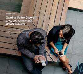 Gearing Up for Growth CFO CIO Alignment Drives Success