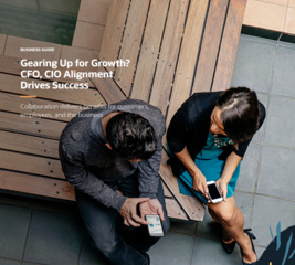 Gearing Up for Growth CFO CIO Alignment Drives Success