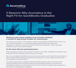 5 Reasons Why Acumatica Is the Right Fit for QuickBooks Graduates